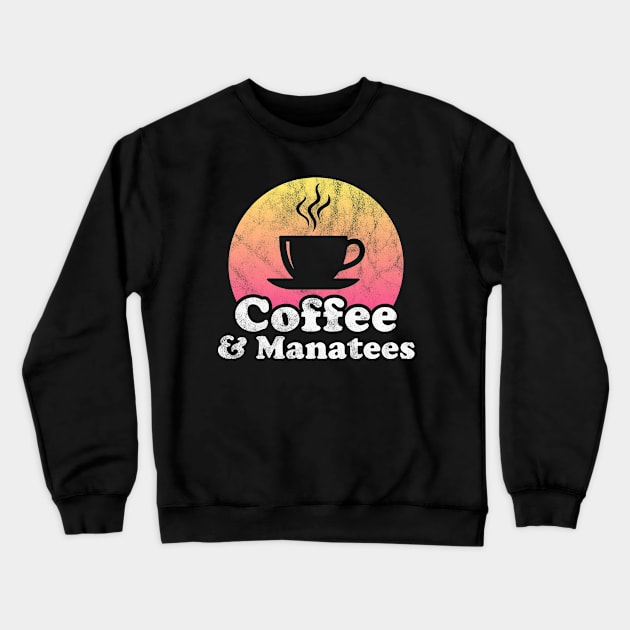 Coffee and Manatees Crewneck Sweatshirt by JKFDesigns